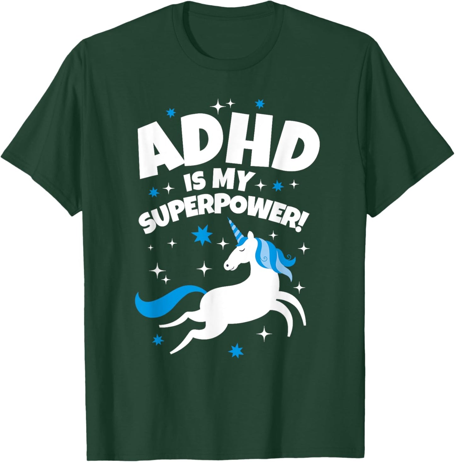 ADHD is My Superpower Funny Unicorn T-Shirt - T-Shirt | Forest