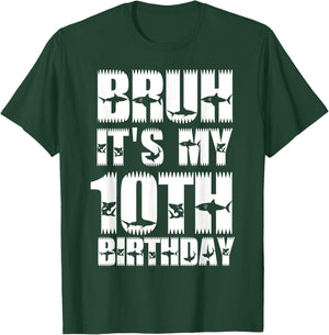 Bruh It's My 10th Birthday Party Shark Lover Boys Bday Kids T-Shirt - T-Shirt | Forest