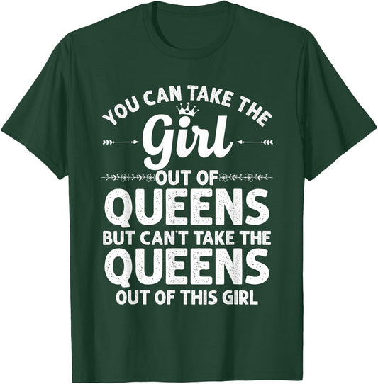 Girl Out of Queens NY New York Gift Funny Home Roots USA T-Shirt - T-Shirt | Forest