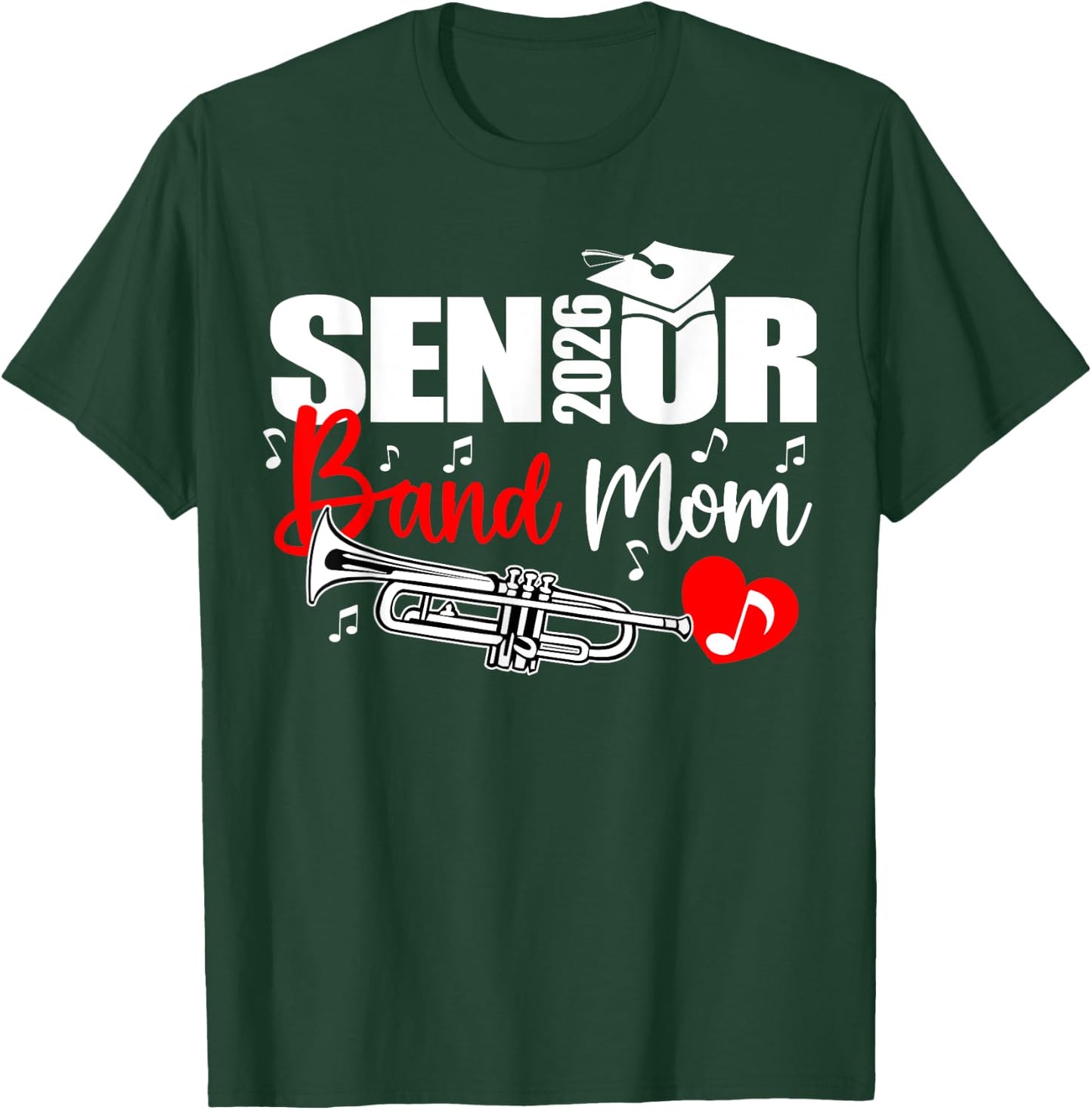 Senior Band Mom 2026 Marching Band Class of 2026 Trumpet T-Shirt - T-Shirt | Forest