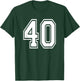 Number 40 40th Birthday Gift Player Team Numbered Jersey T-Shirt - T-Shirt | Forest