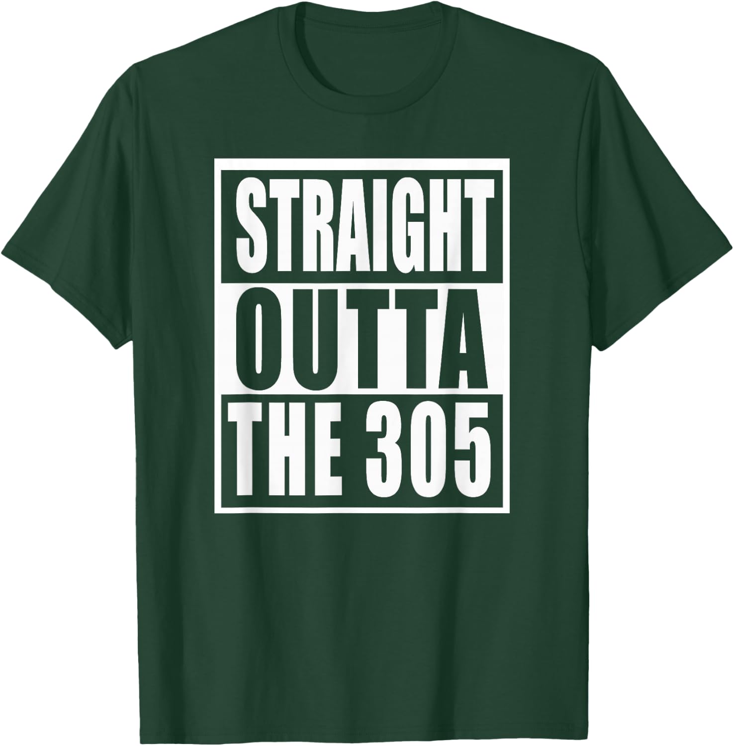 Miami Florida Straight Outta The 305 Funny Miamian T-Shirt - T-Shirt | Forest