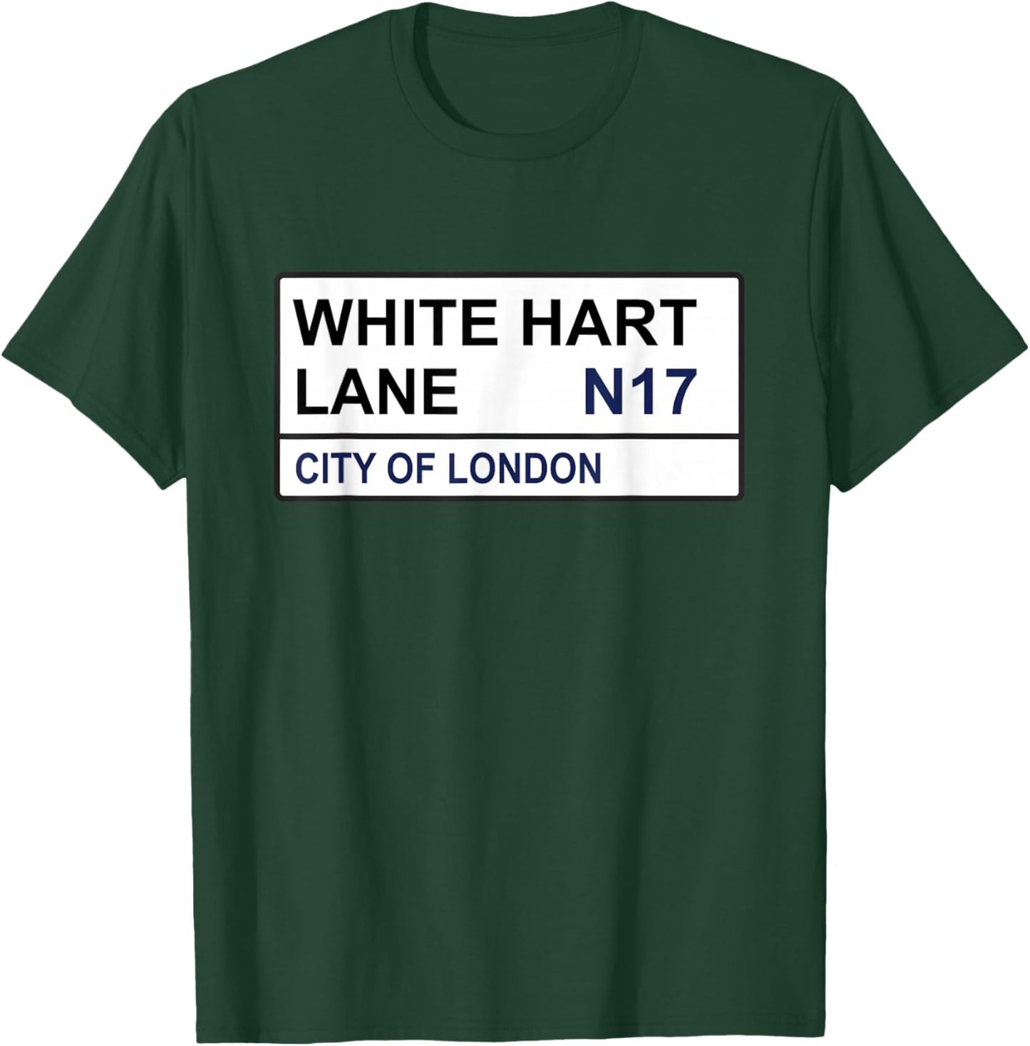 Tottenham Football Team White Hart Lane Street Sign T-Shirt - T-Shirt | Forest