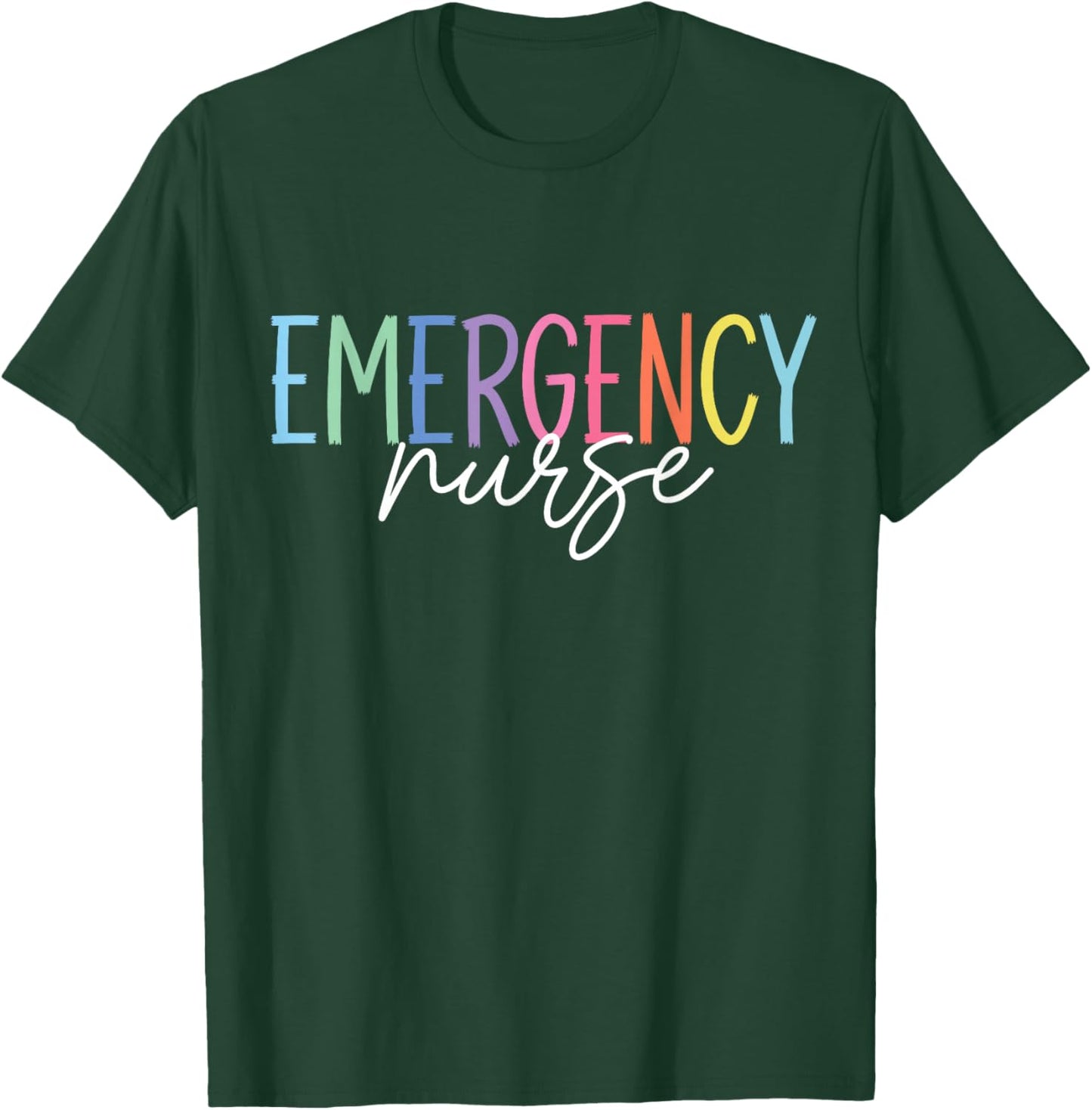 Nurse Emergency Department Emergency Nursing Room Healthcare T-Shirt - T-Shirt | Forest