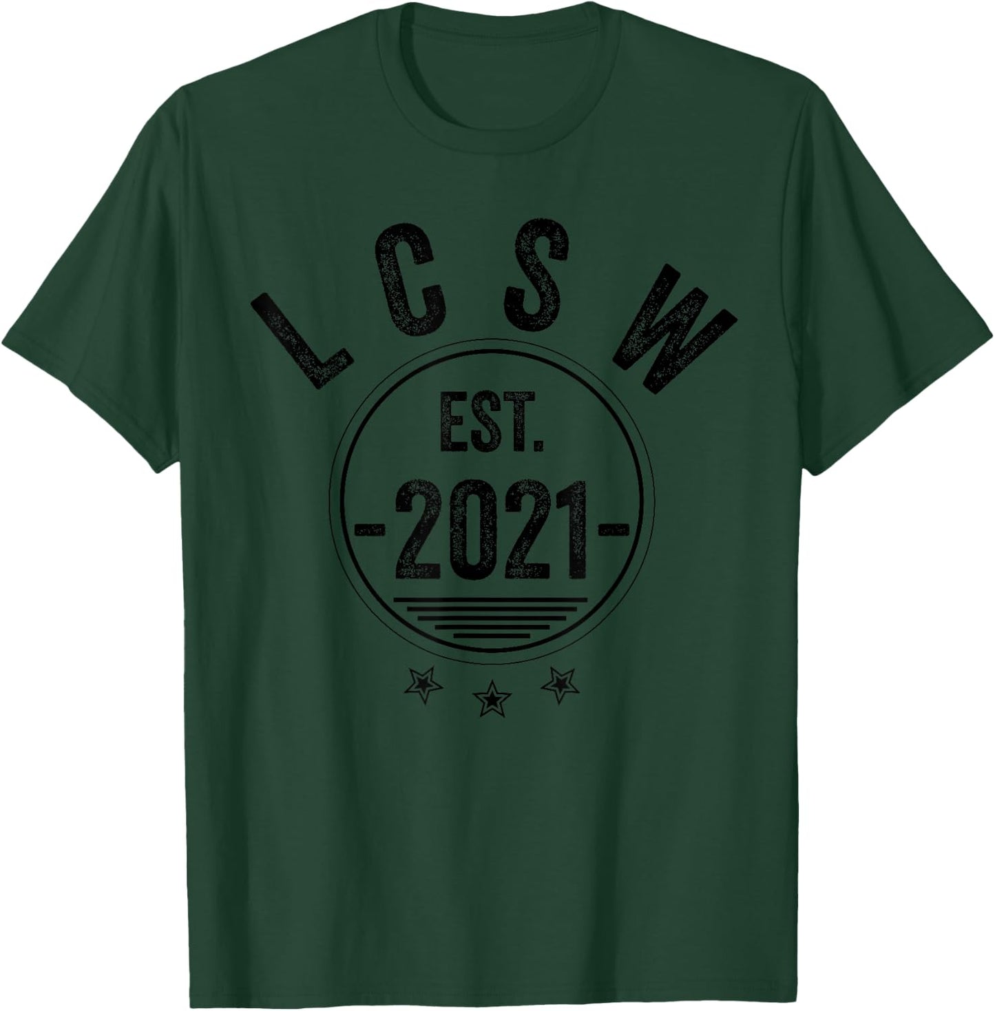 Licensed Clinical Social Worker Gift New LCSW Men Women T-Shirt - T-Shirt | Forest