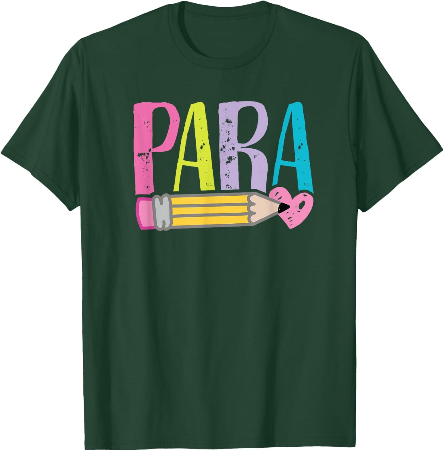 Colorful PARA Teacher - Paraprofessional Cute Pencil T-Shirt - T-Shirt | Forest