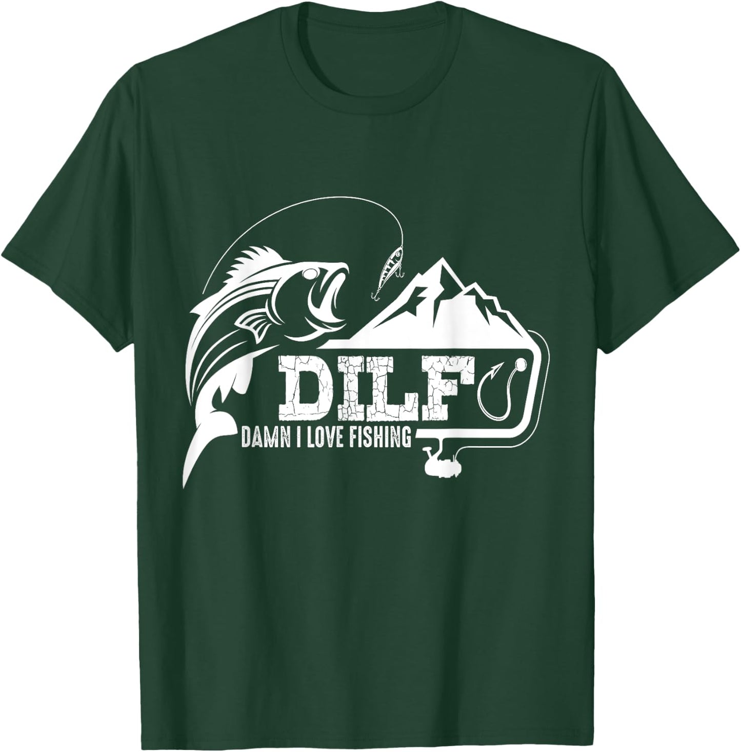DILF Damn I Love Fishing Funny Dad Men's T-Shirt - T-Shirt | Forest
