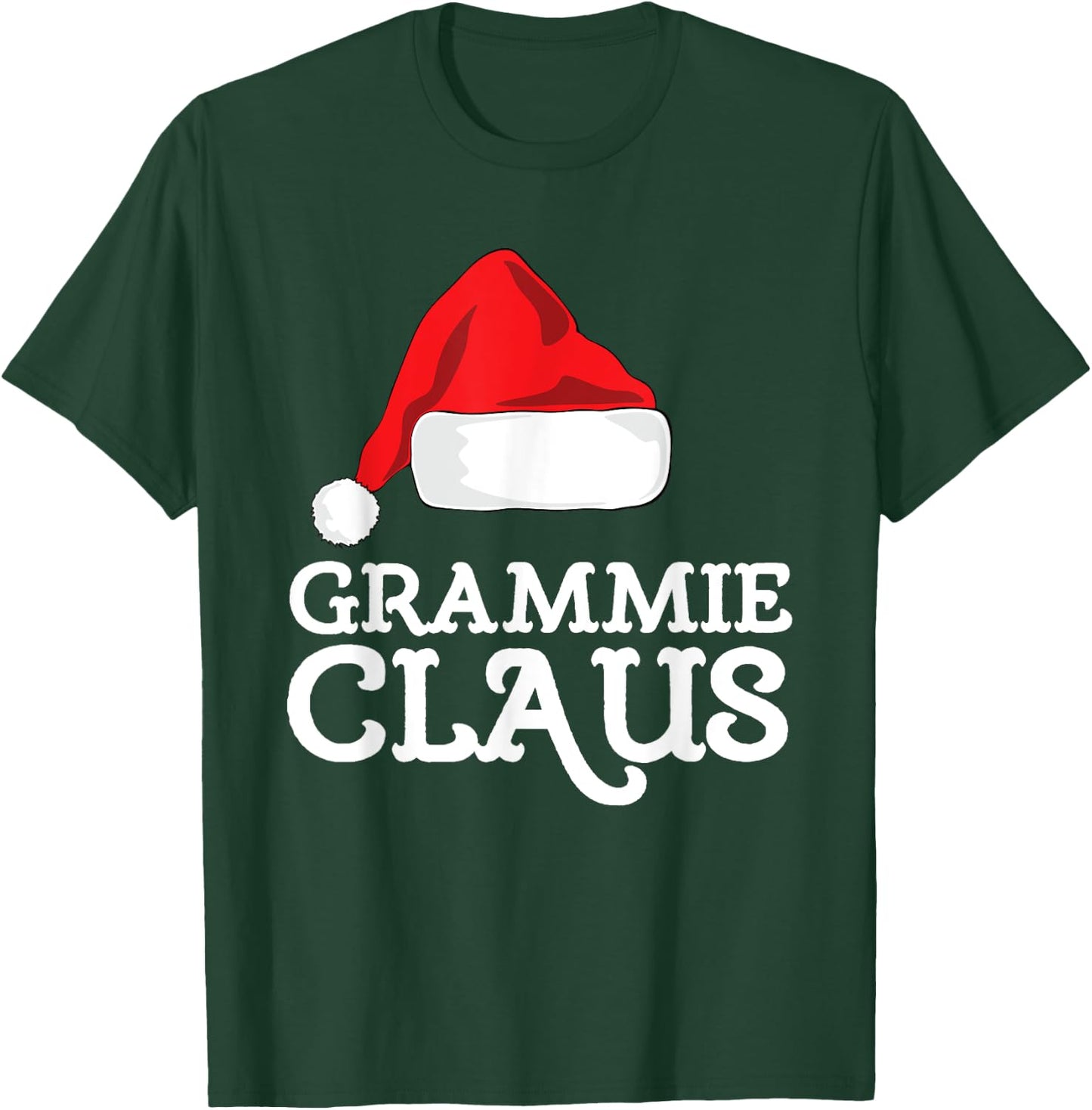 Grammie Claus Christmas Santa's Hat Pajama Family Xmas T-Shirt - T-Shirt | Forest