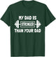 Kids Funny My Dad is stronger Than Your Dad Weight Workout Gym T-Shirt - T-Shirt | Forest