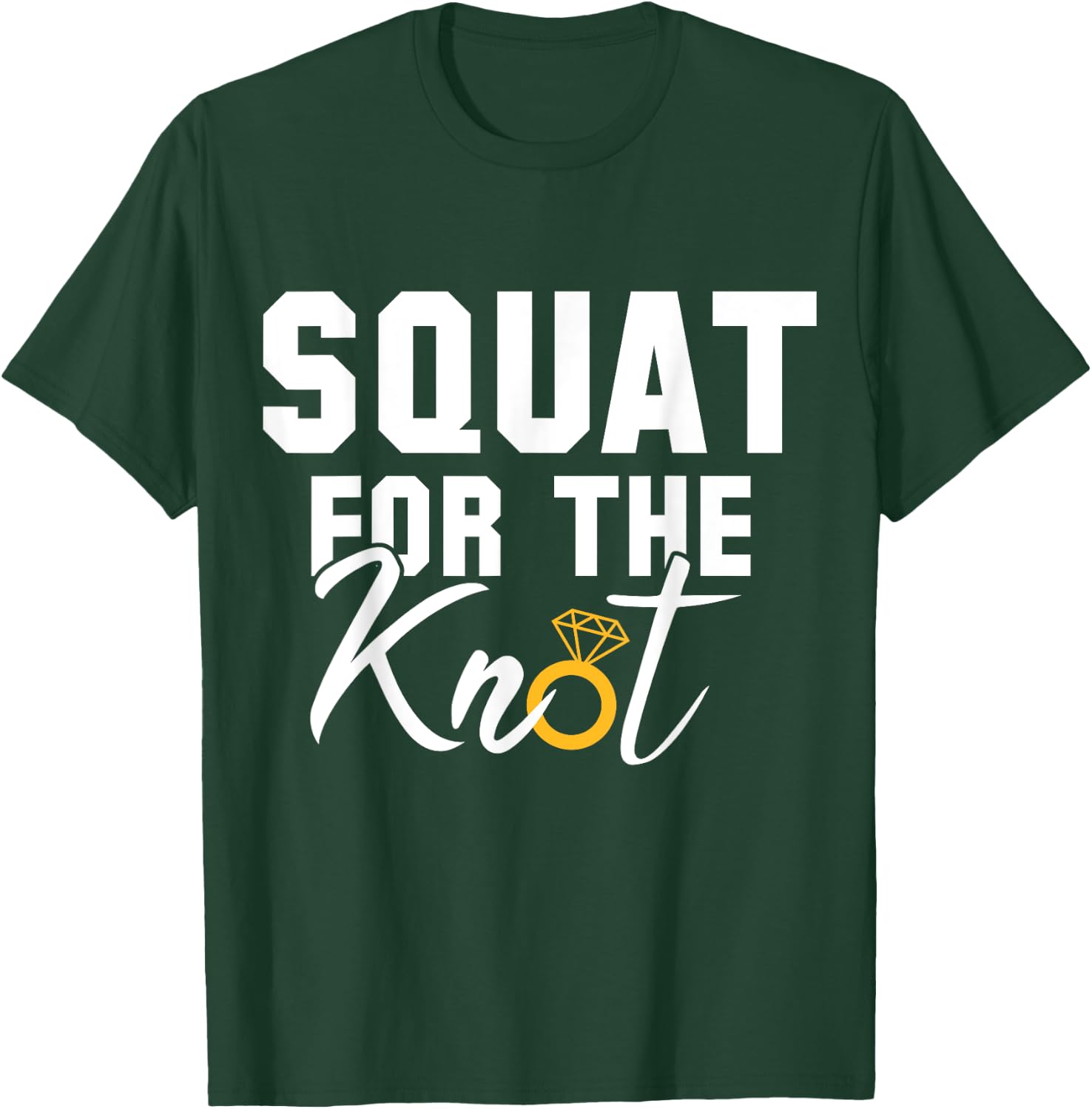 Women Workout Squat Bride Wedding Cool Fitness Lover Gift T-Shirt - T-Shirt | Forest
