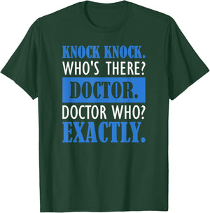 Funny Knock Knock. Who's There? Doctor T-Shirt - T-Shirt | Forest
