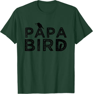 Papa Bird Father Day Funny Dad Gift Birds Quote Saying T-Shirt - T-Shirt | Forest