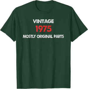 Funny Birthday Vintage 1975 Mostly Original Parts Humor T-Shirt - T-Shirt | Forest