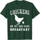 Funny Chickens the Pet that Poops Breakfast T-Shirt - T-Shirt | Forest