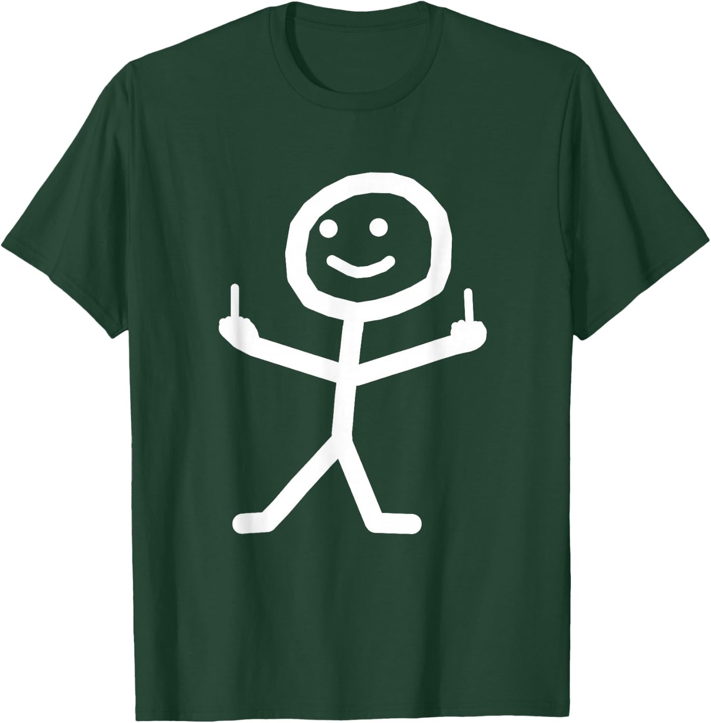 Funny Stick with Middle Finger Above Gift T-Shirt - T-Shirt | Forest