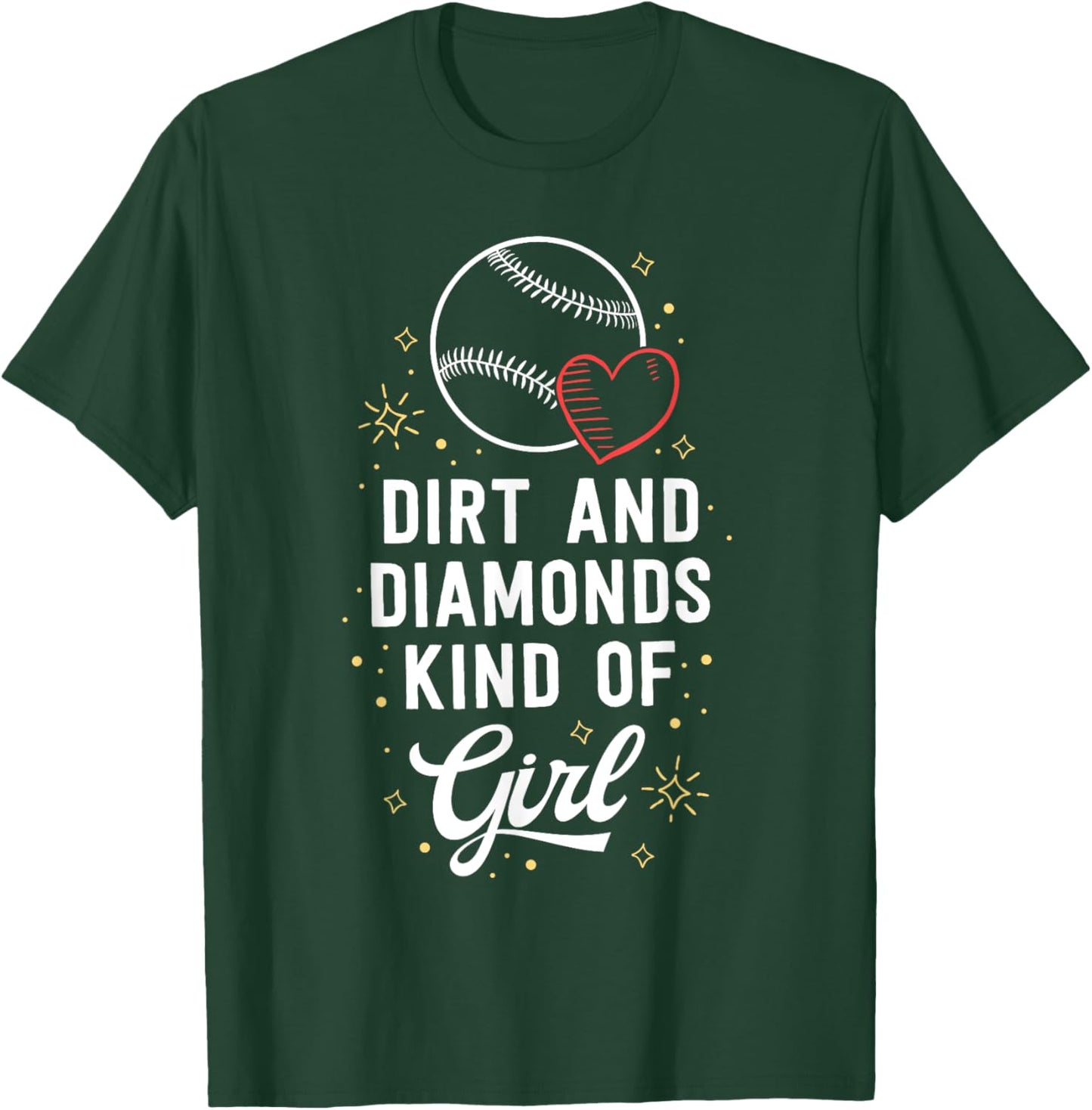 Baseball shirt for girls Dirt and Diamonds Kind of Girl T-Shirt - T-Shirt | Forest