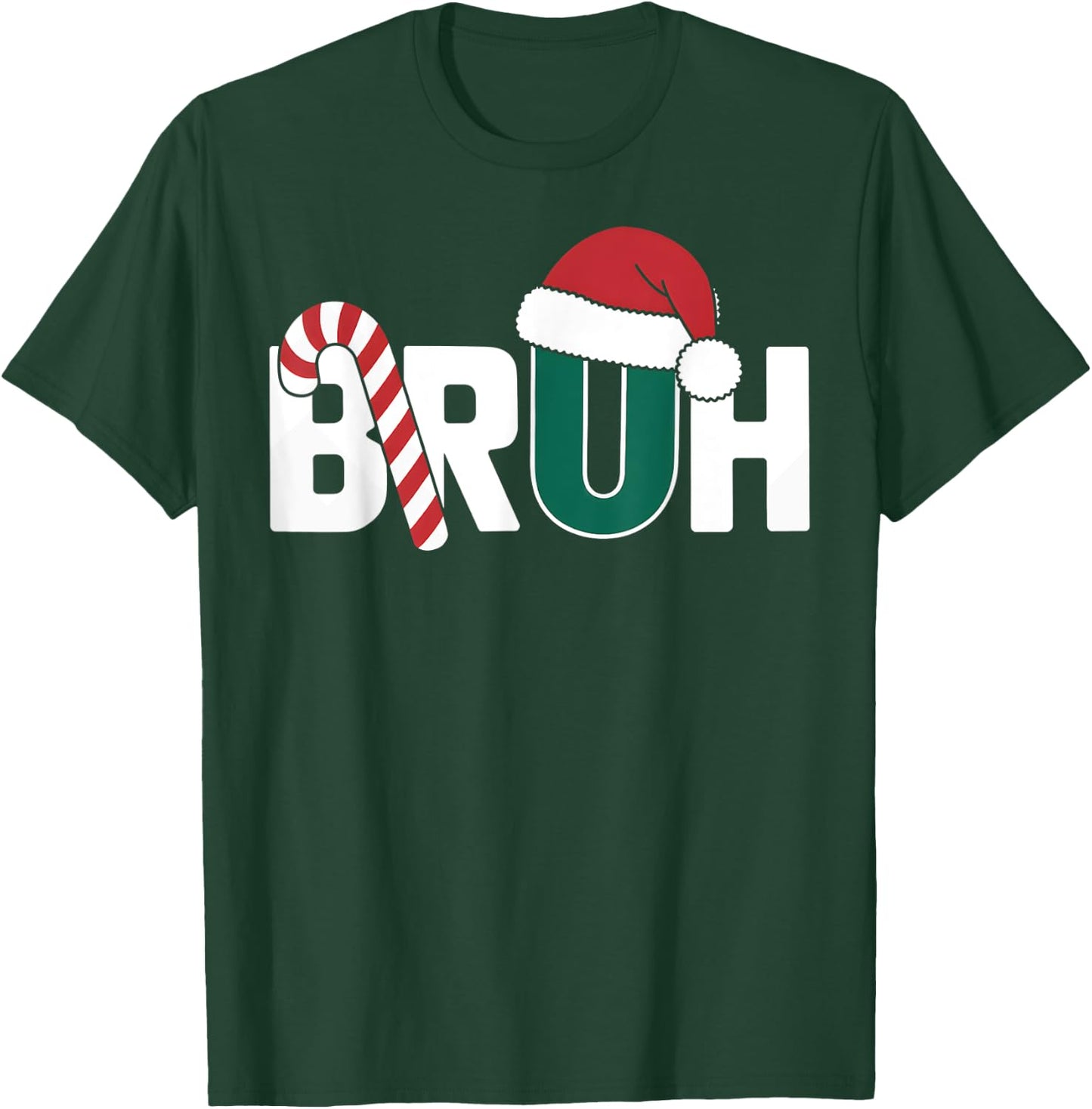Bruh Christmas Santa Happy Christmas Family Xmas Christmas T-Shirt - T-Shirt | Forest