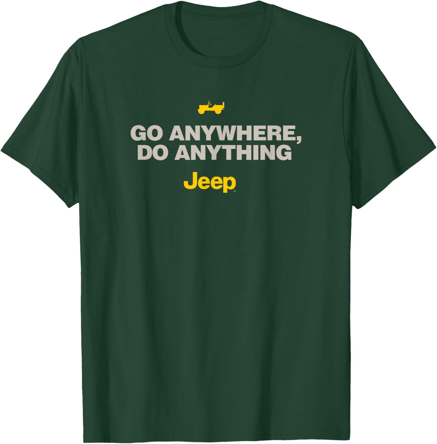Jeep Go Anywhere, Do Anything Small T-Shirt - T-Shirt | Forest