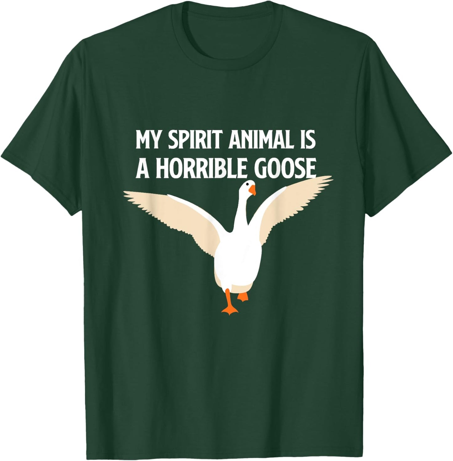 My Spirit Animal is a Horrible Goose Honk Honk T-Shirt - T-Shirt | Forest