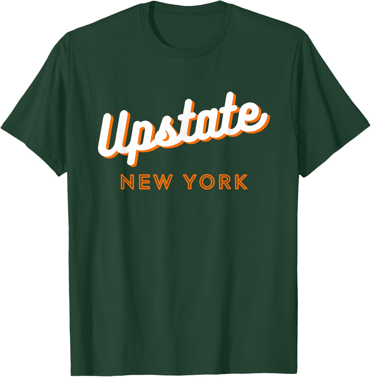 Upstate NY Love, I Love Upstate New York, NY State Hometown T-Shirt - T-Shirt | Forest