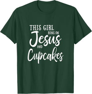 This Girl Runs On Jesus And Cupcakes Gift T-Shirt - T-Shirt | Forest