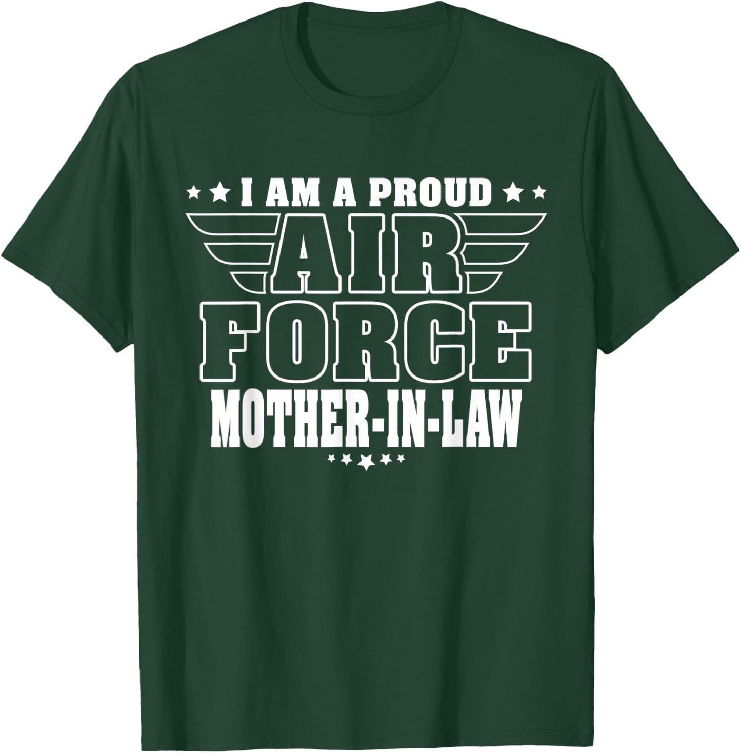 I'm A Proud Air Force Mother-In-Law - Pride Military Family T-Shirt - T-Shirt | Forest