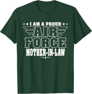 I'm A Proud Air Force Mother-In-Law - Pride Military Family T-Shirt - T-Shirt | Forest