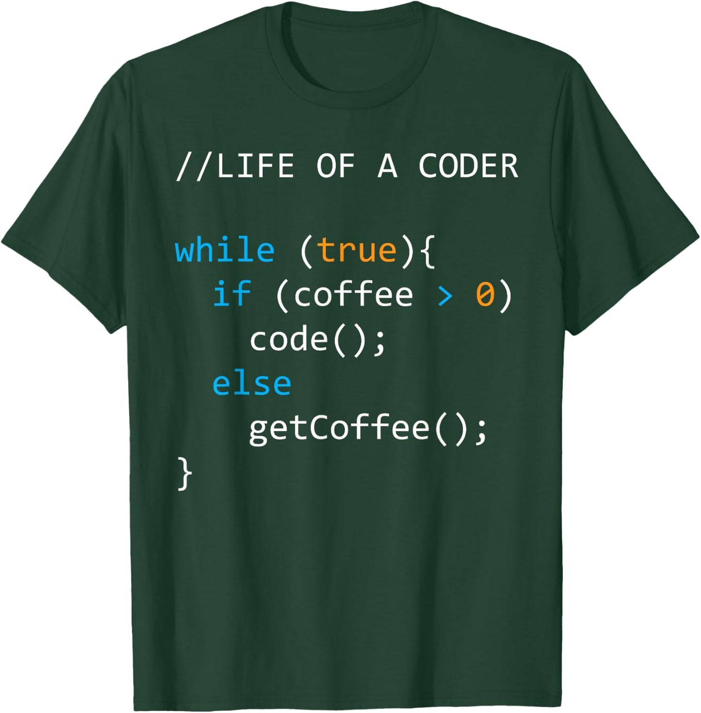 Life of a Coder Coffee Computer Science Nerd Developer T-Shirt - T-Shirt | Forest