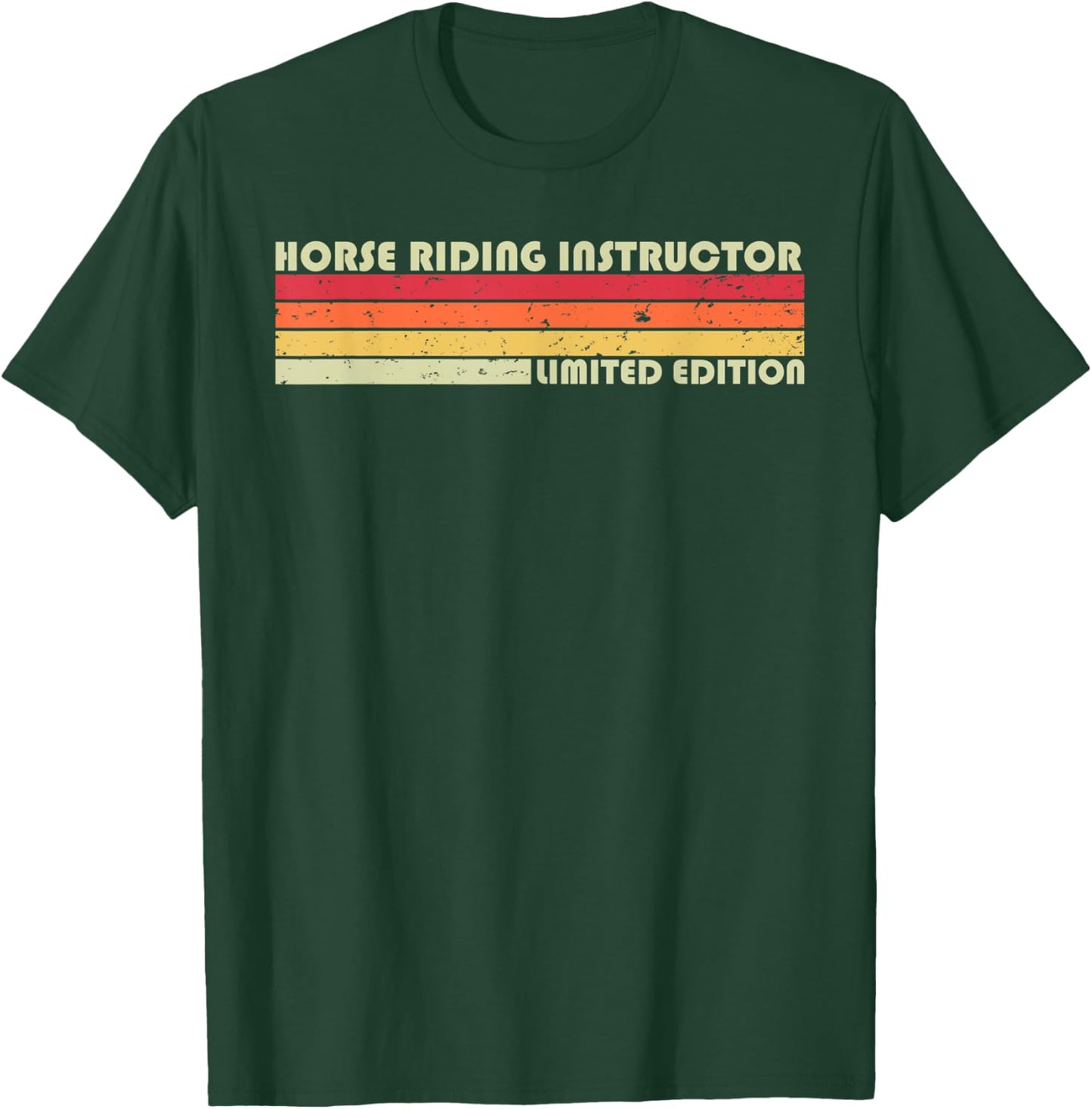 HORSE RIDING INSTRUCTOR Funny Job Title Birthday Worker Idea T-Shirt - T-Shirt | Forest