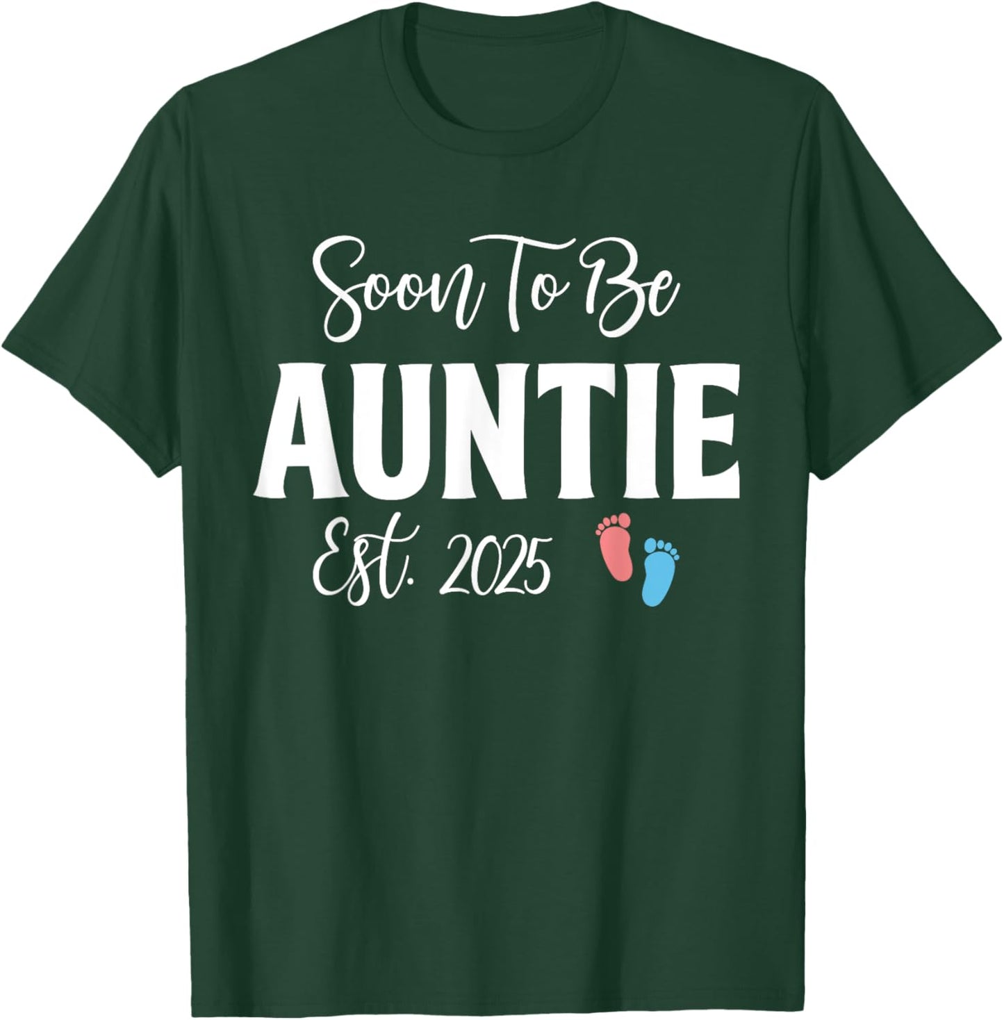 Soon To Be Auntie Est 2025 Cute Pregnancy Announcement Gifts T-Shirt - T-Shirt | Forest
