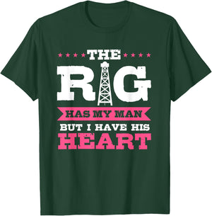 Oilfield Workers Gifts Oil Rig Oilfield Wife Girlfriend T-Shirt - T-Shirt | Forest