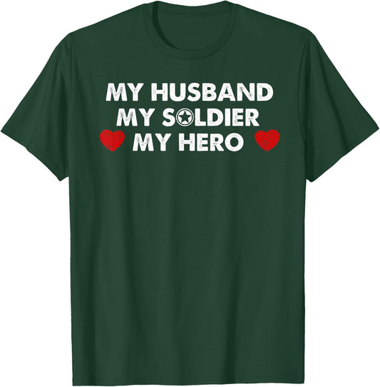 Army Wife Shirt My Husband My Soldier My Hero T-Shirt - T-Shirt | Forest