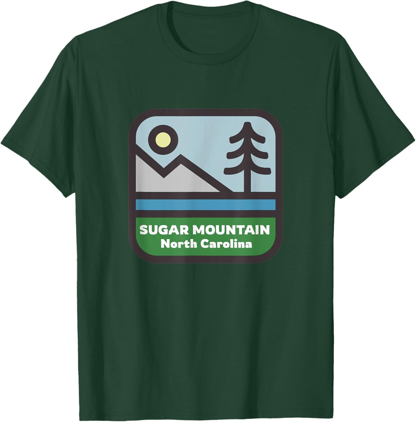 Sugar Mountain North Carolina Mountains NC Souvenir T-Shirt - T-Shirt | Forest
