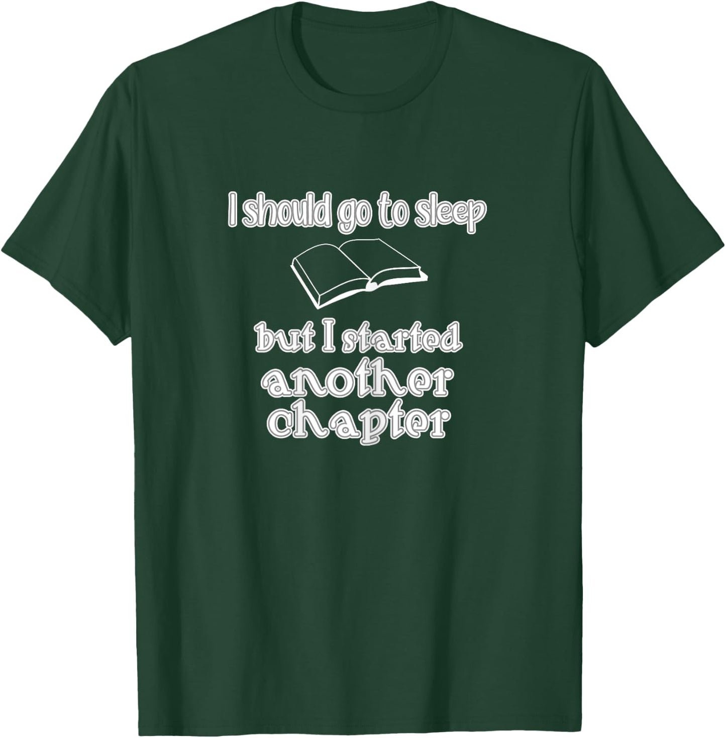 Funny Book Lover , Pajama Shirt, Bookworm Nightshirt T-Shirt - T-Shirt | Forest