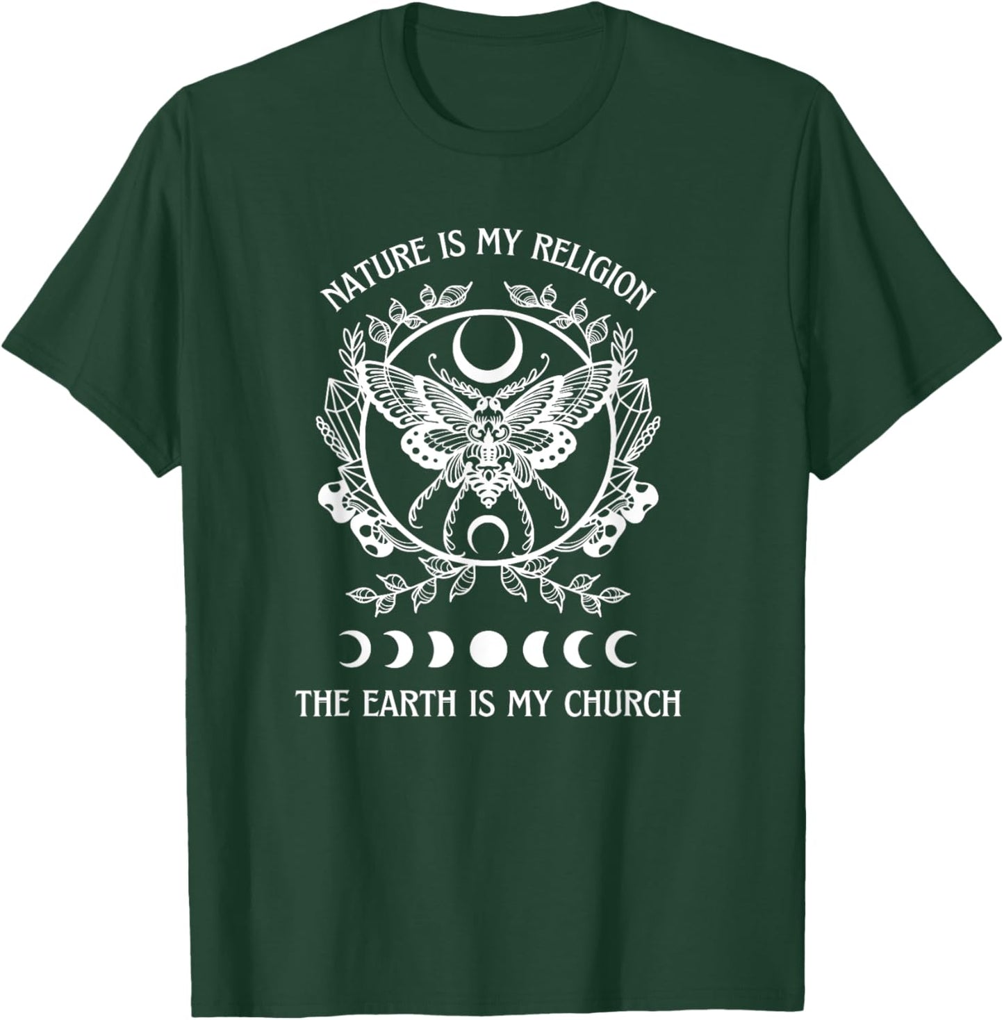 Wicca Pagan Nature Is My Religion The Earth is My Church T-Shirt - T-Shirt | Forest