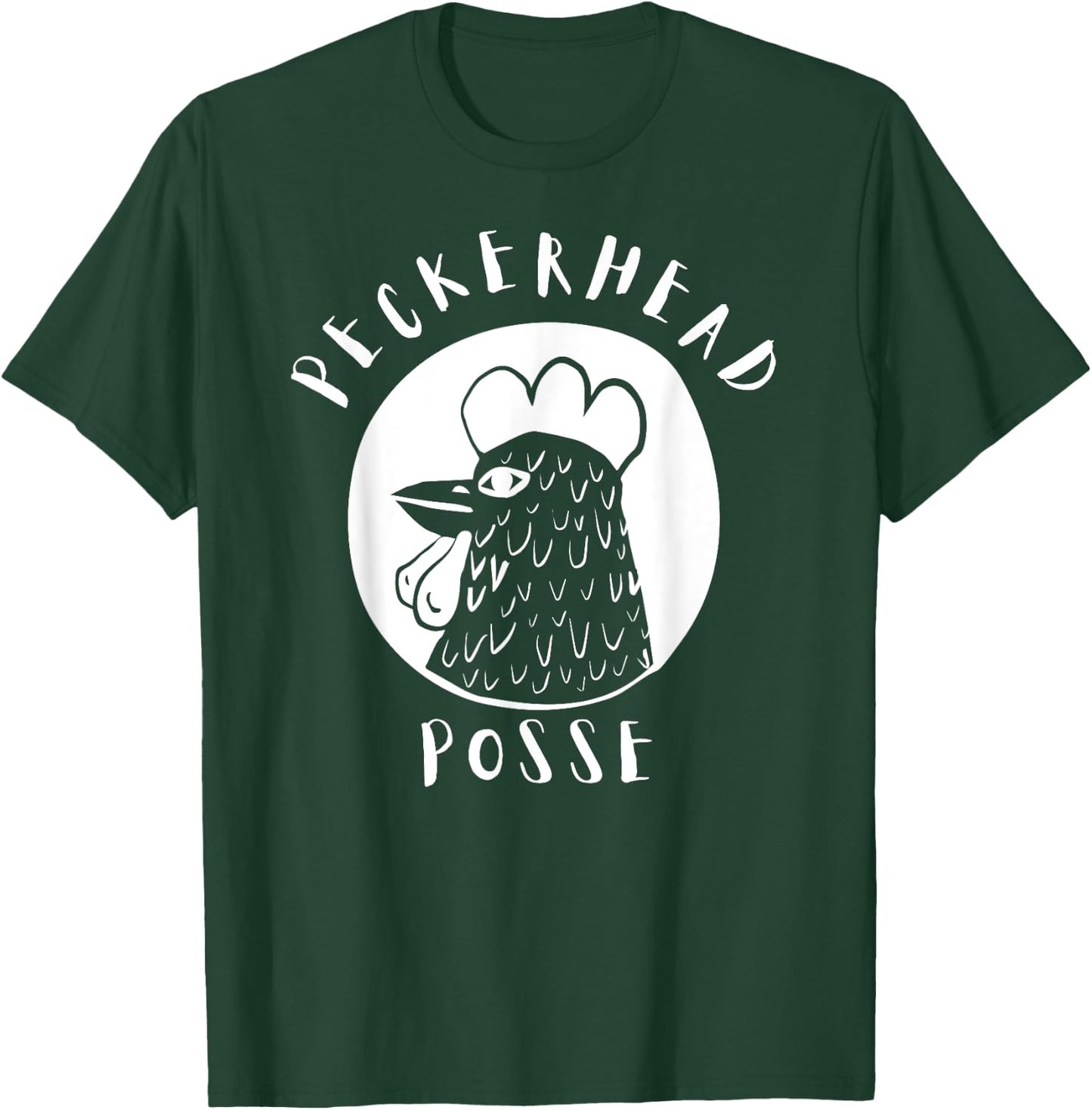 Graphic Peckerhead Posse Chicken Lover Funny T-Shirt - T-Shirt | Forest