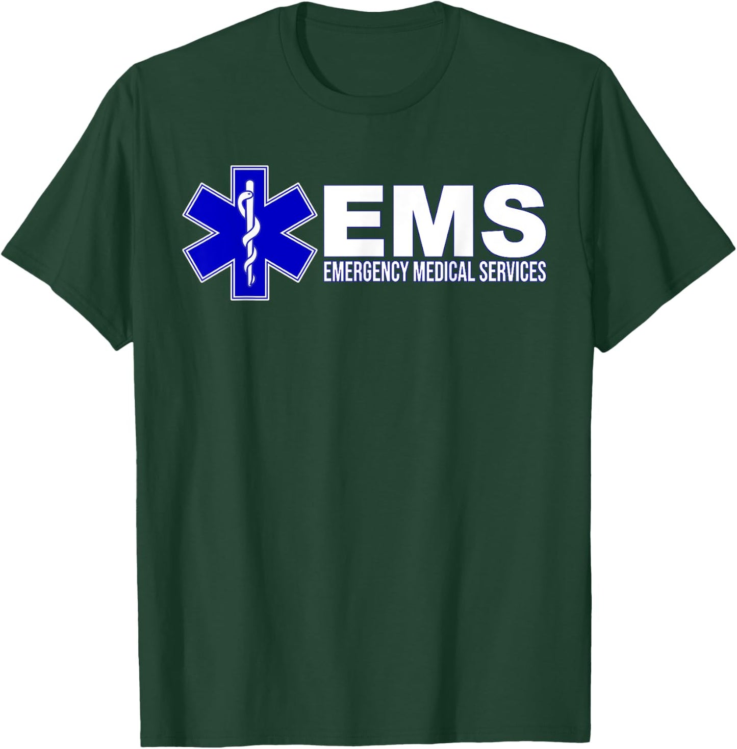 Ems Star of Life Emergency Medical Services Paramedic Emt T-Shirt - T-Shirt | Forest