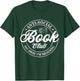 Anti Social Book Club Go Away I'm Reading Funny Bookworm T-Shirt - T-Shirt | Forest