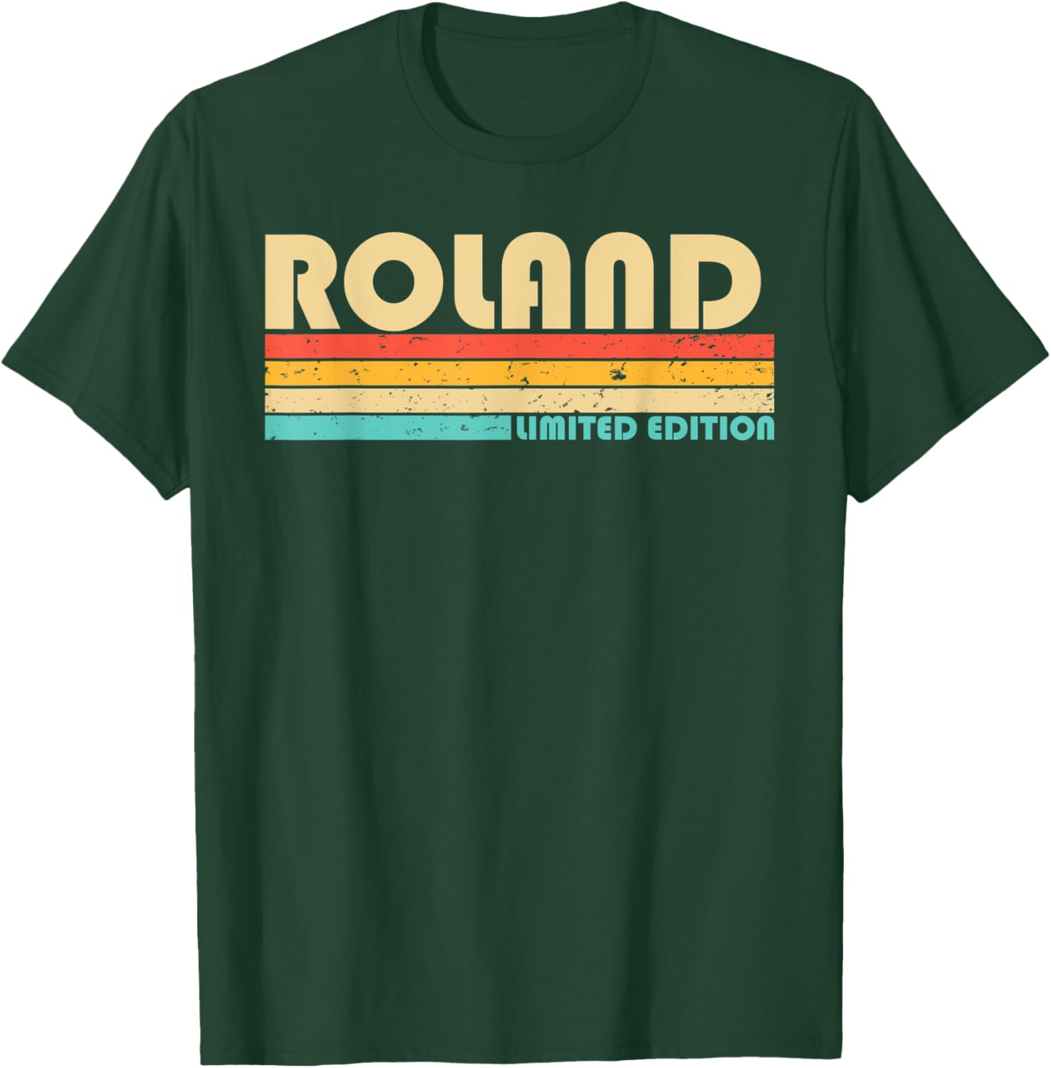 ROLAND Surname Funny Retro Vintage 80s 90s Birthday Reunion T-Shirt - T-Shirt | Forest