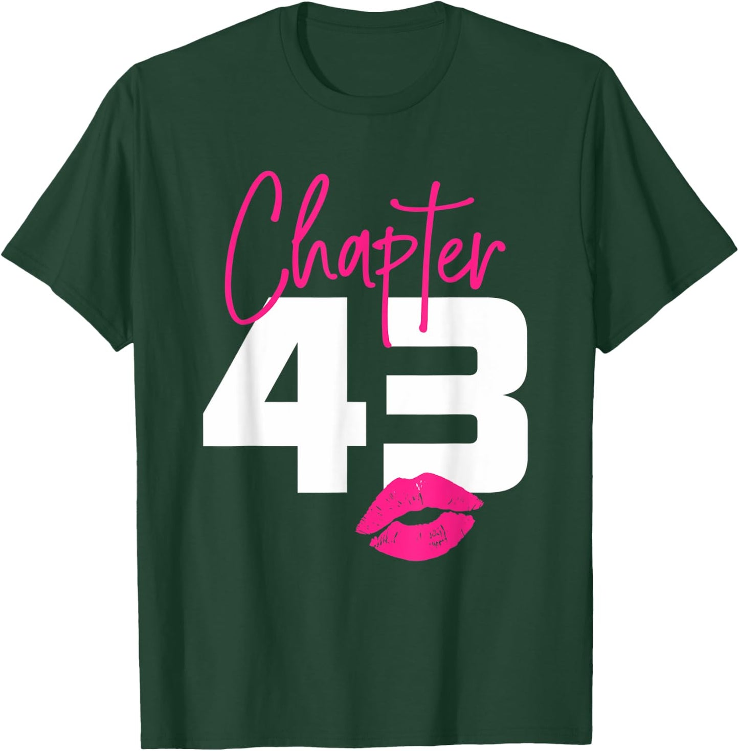 43 and Blessed Chapter 43 Year Old Gifts 43rd Birthday Gifts T-Shirt - T-Shirt | Forest