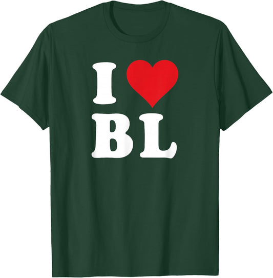 I Heart BL Initials I Love B.L. First And Last Name B L T-Shirt - T-Shirt | Forest