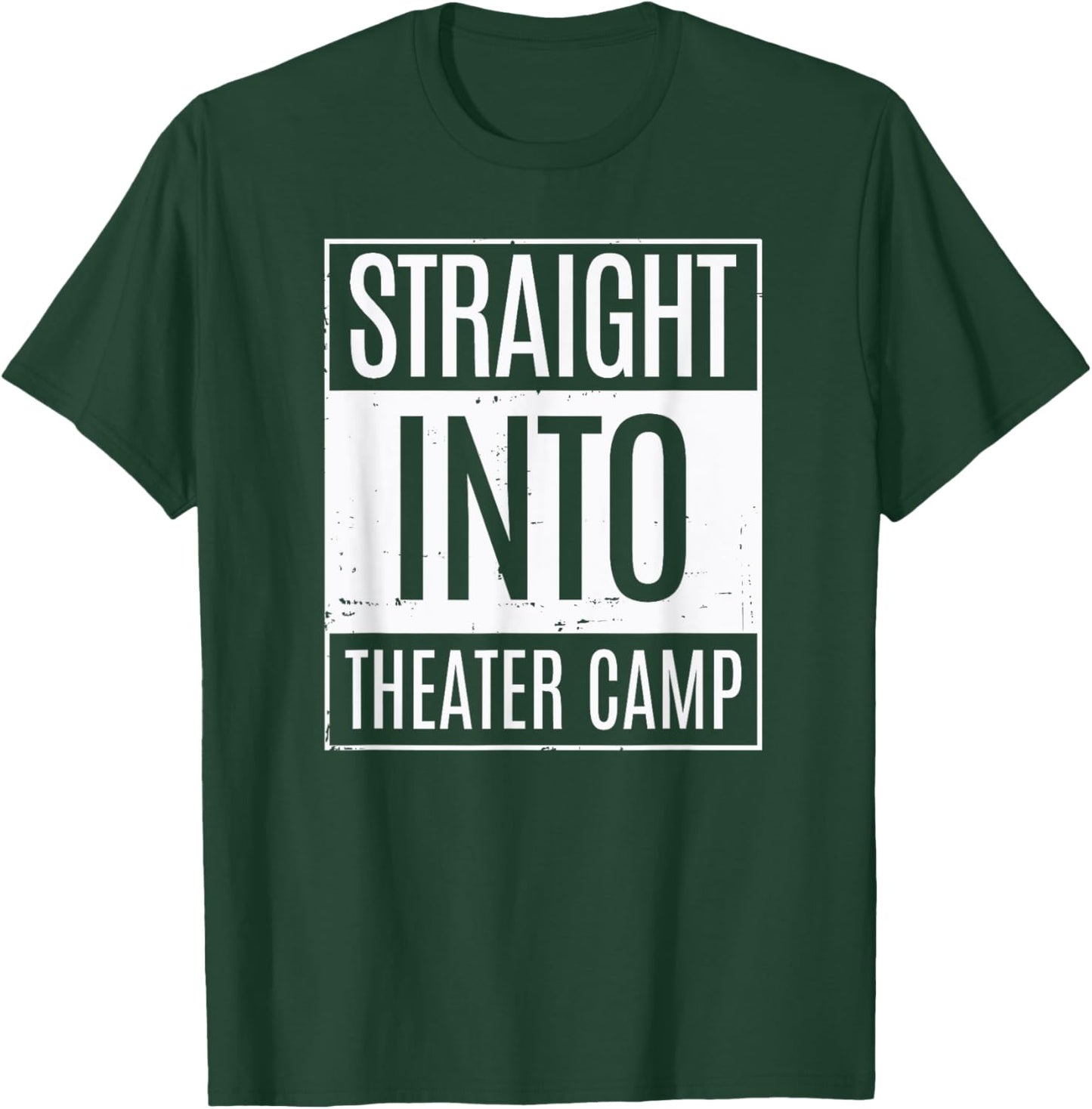 Straight Into Theater Camp Backstage Drama T-Shirt - T-Shirt | Forest