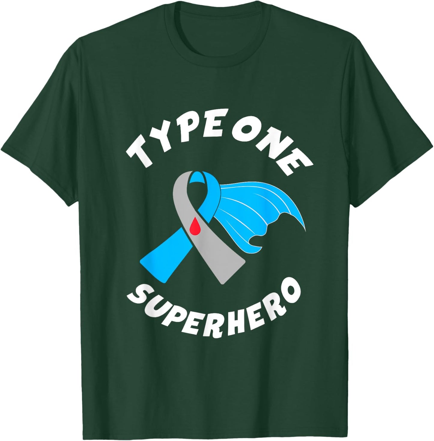 Type One Superhero Type 1 Diabetes Awareness T-Shirt - T-Shirt | Forest