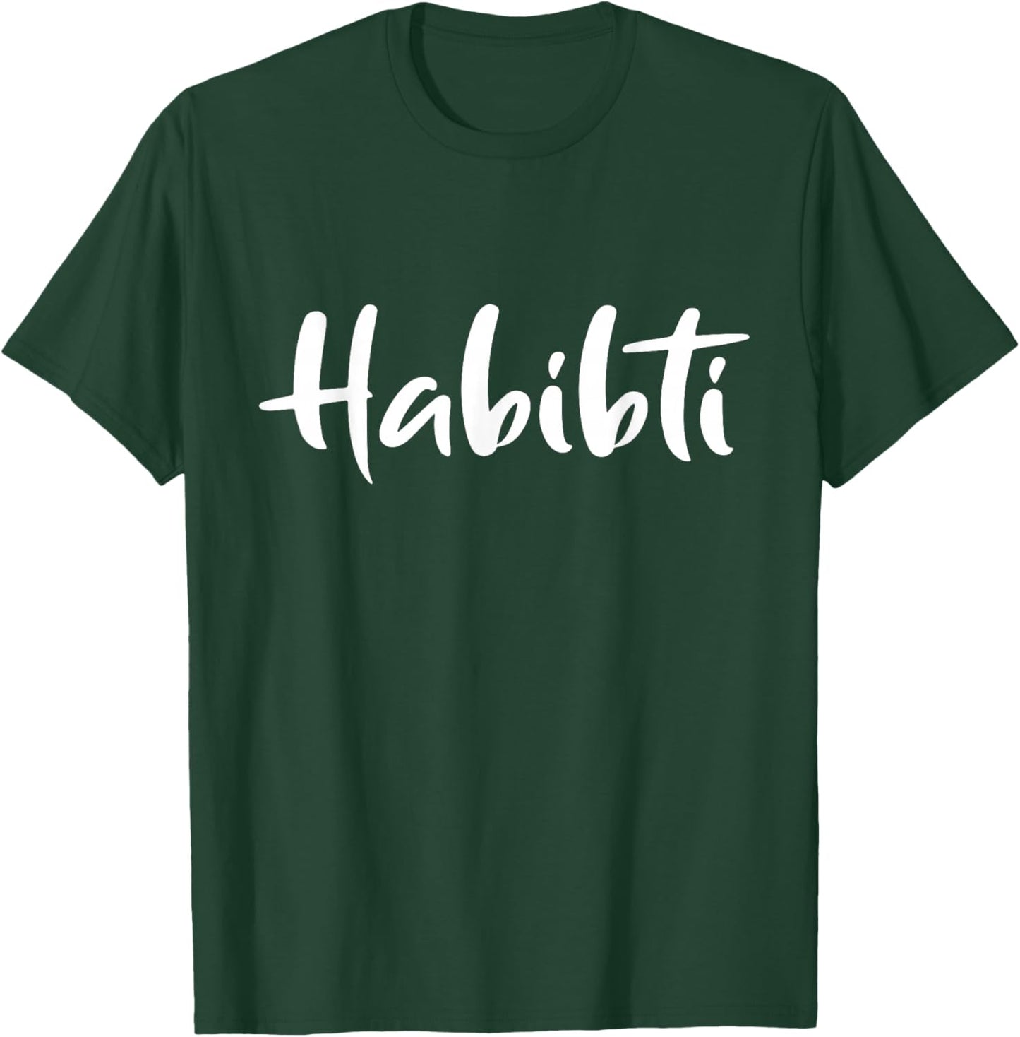Habibti Darling Arabic T-Shirt - T-Shirt | Forest