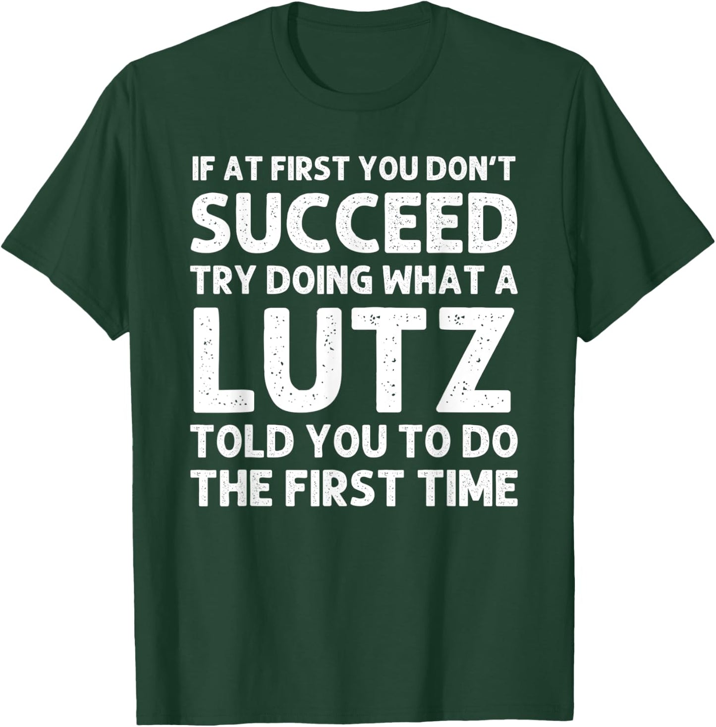 LUTZ Funny Surname Family Tree Birthday Reunion Idea T-Shirt - T-Shirt | Forest