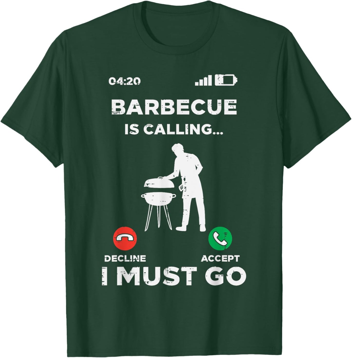 Barbecue Is Calling I Must Go Funny Bbq Grill Men Women Kids T-Shirt - T-Shirt | Forest