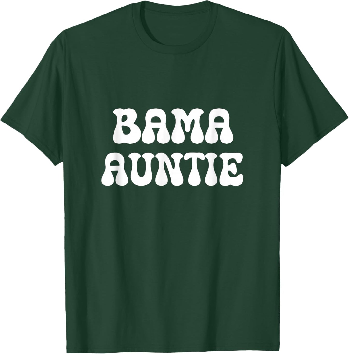 Bama Auntie Alabama Sports Supporter Aunt Family Matching T-Shirt - T-Shirt | Forest