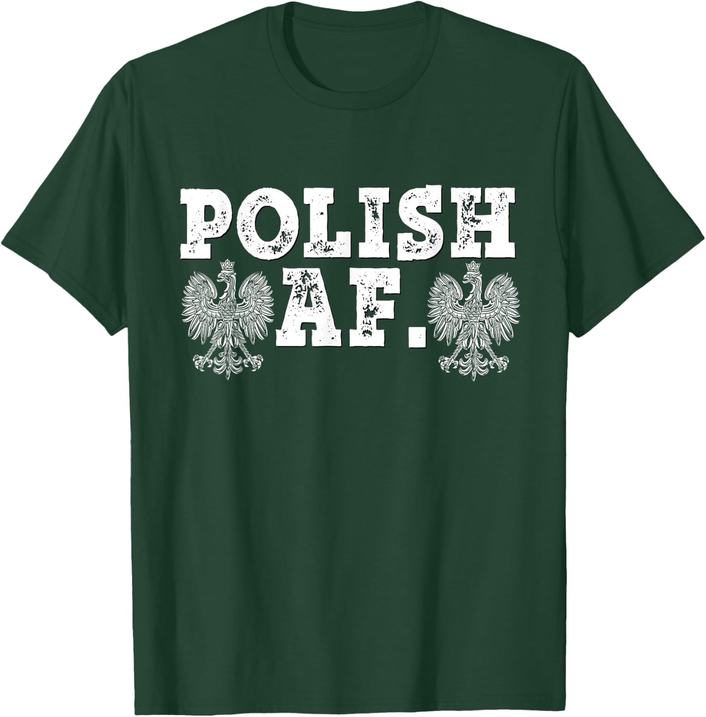 Polish AF Shirt Dyngus Day Poland Eagle Funny Buffalo 716 T-Shirt - T-Shirt | Forest
