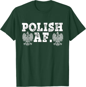 Polish AF Shirt Dyngus Day Poland Eagle Funny Buffalo 716 T-Shirt - T-Shirt | Forest