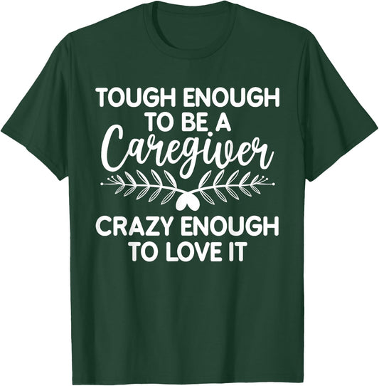 Funny Caregiver Art Men Girls Caregiving Caregiver T-Shirt - T-Shirt | Forest